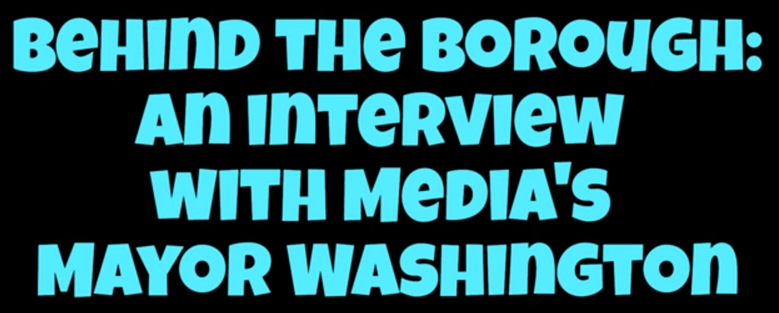 Mayor Washington on "Behind the Borough" Podcast